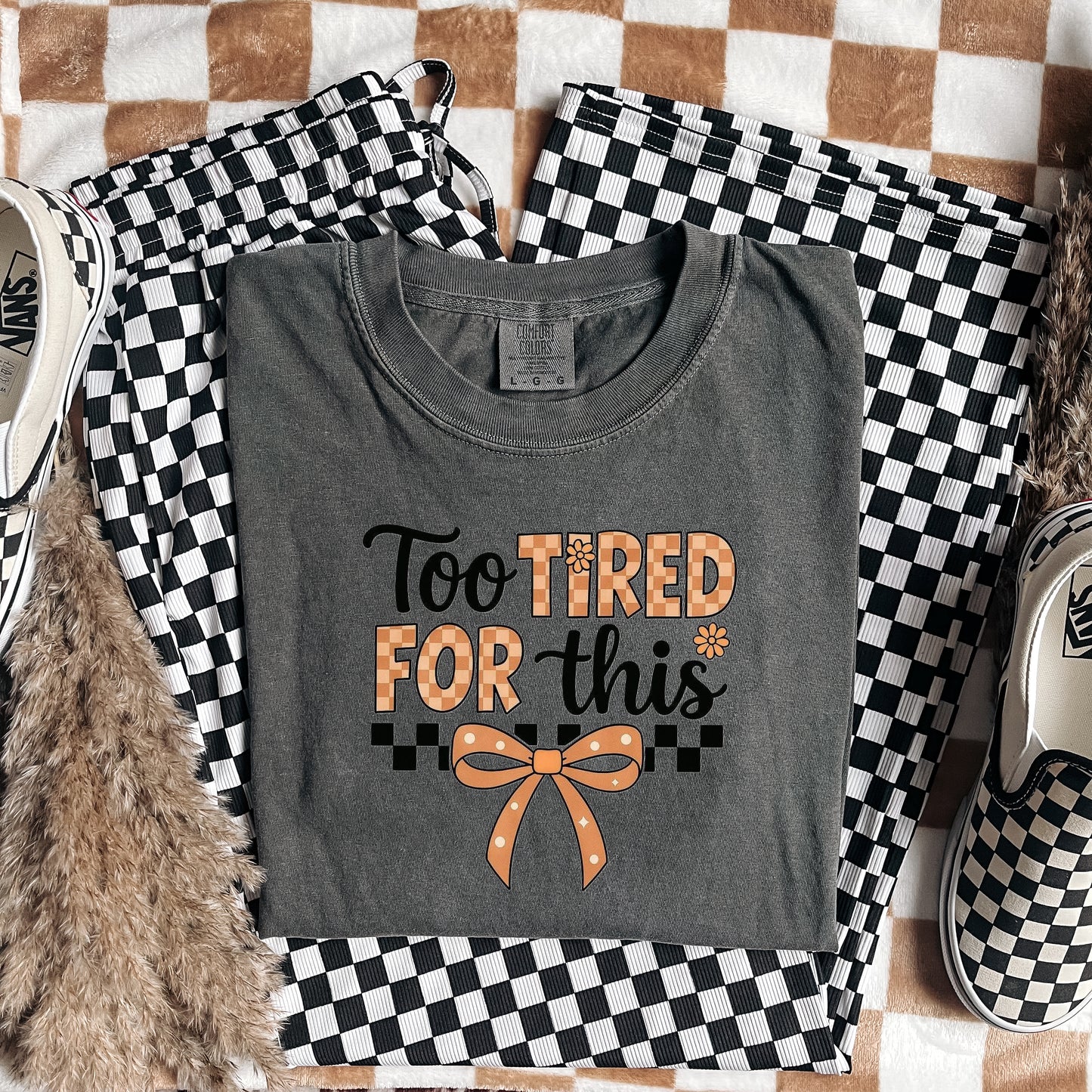 too tired tee